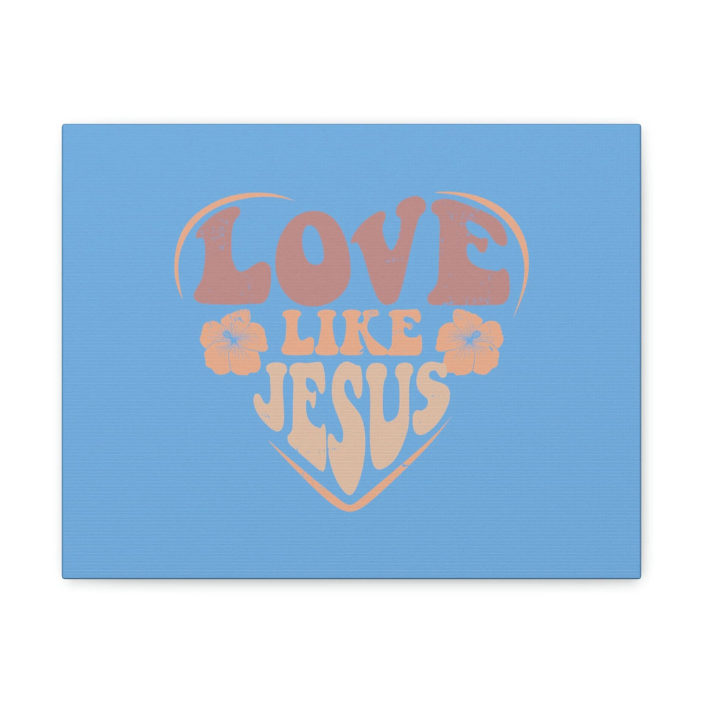 Scripture Walls John 15:12 Love Like Jesus Two Flowers Bible Verse Canvas
